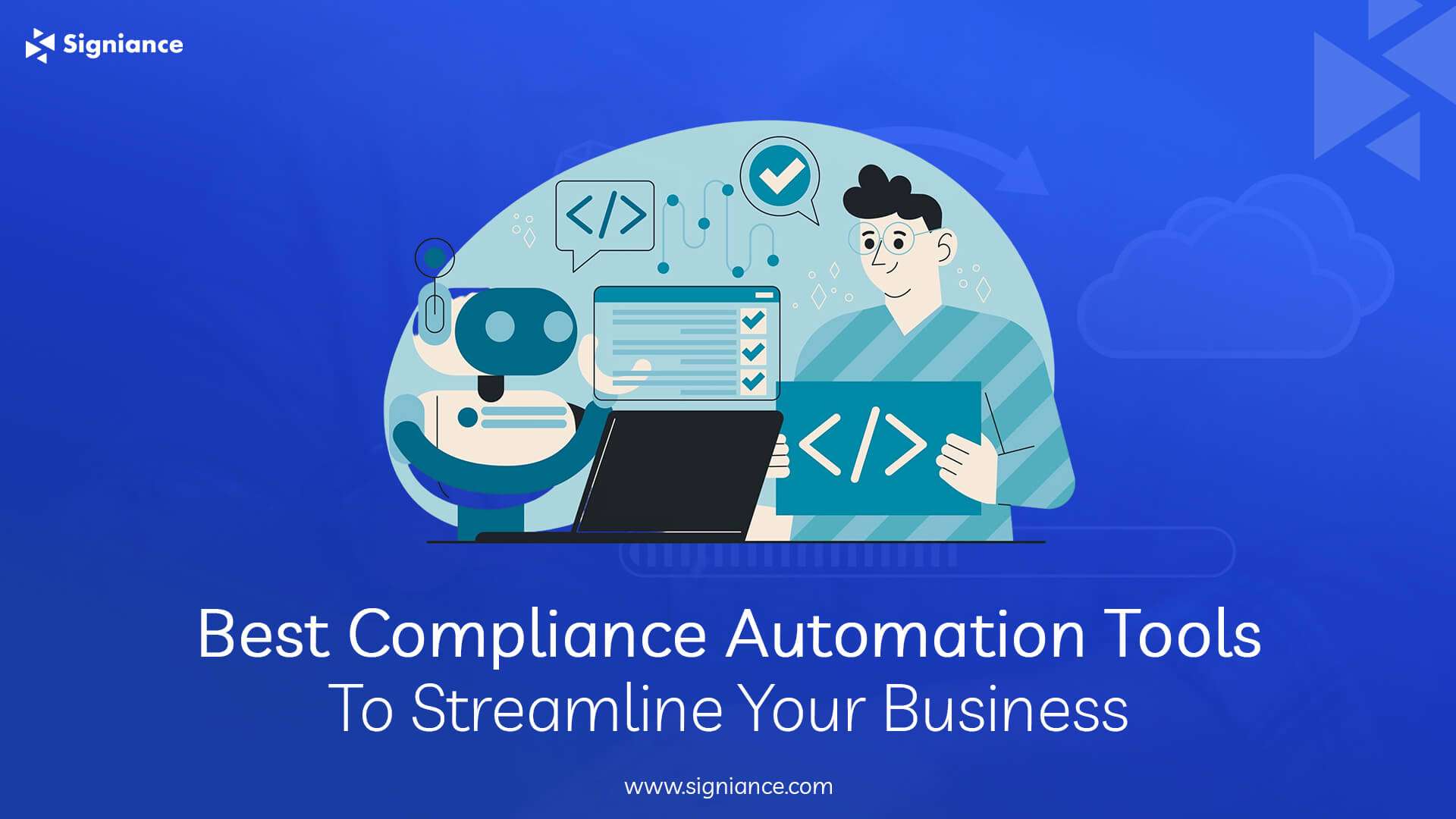 Best Compliance Automation Tools to Streamline Your Business - Signiance