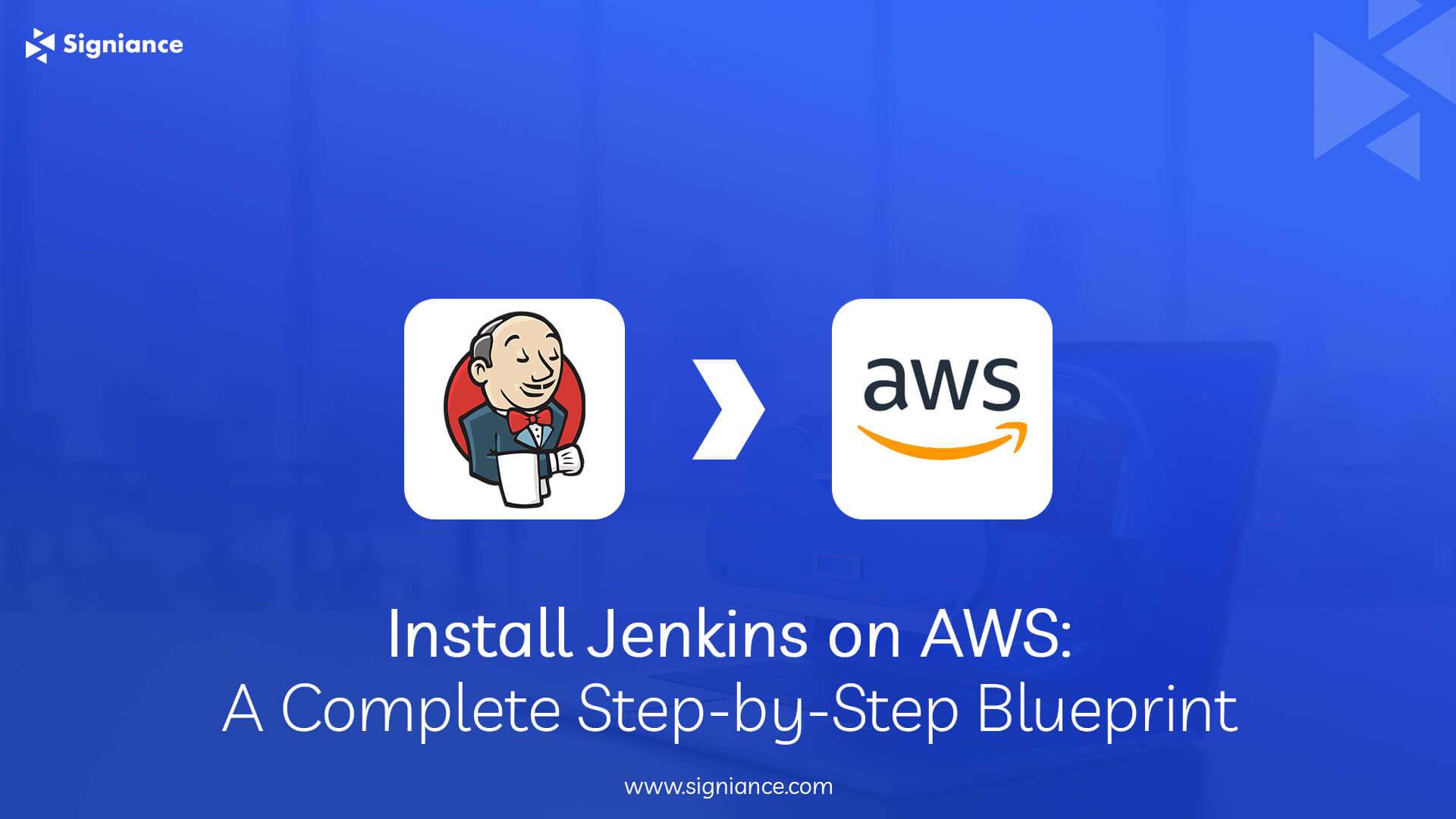 Install Jenkins on AWS A Complete Step-by-Step Blueprint- Signiance