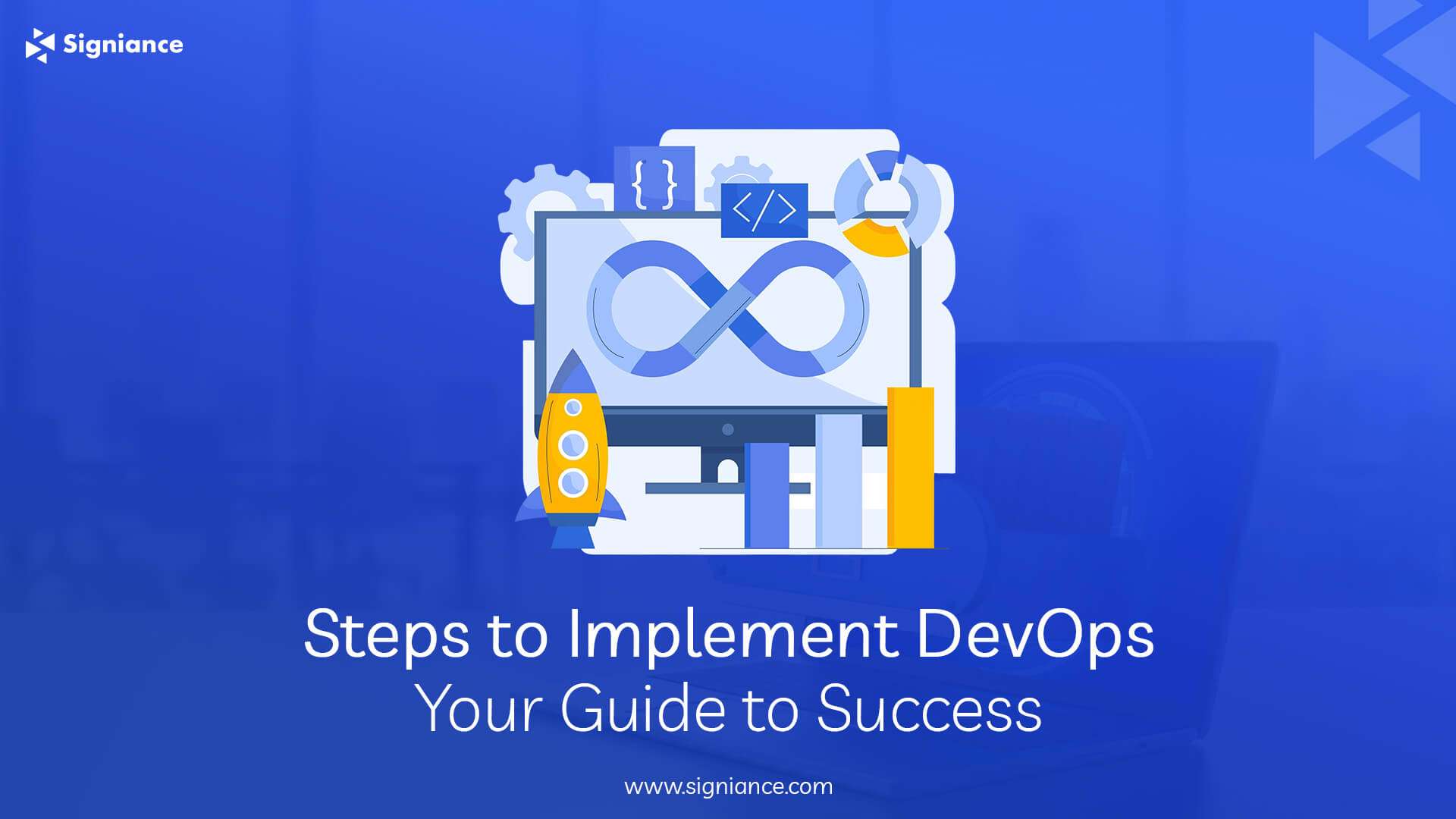 Steps to Implement DevOps Your Guide to Success- Signiance