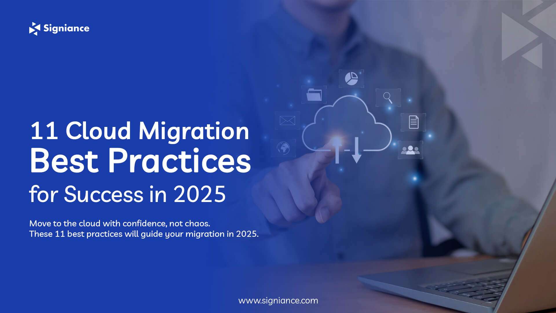 11 Cloud Migration Best Practices for Success in 2025 - Signiance