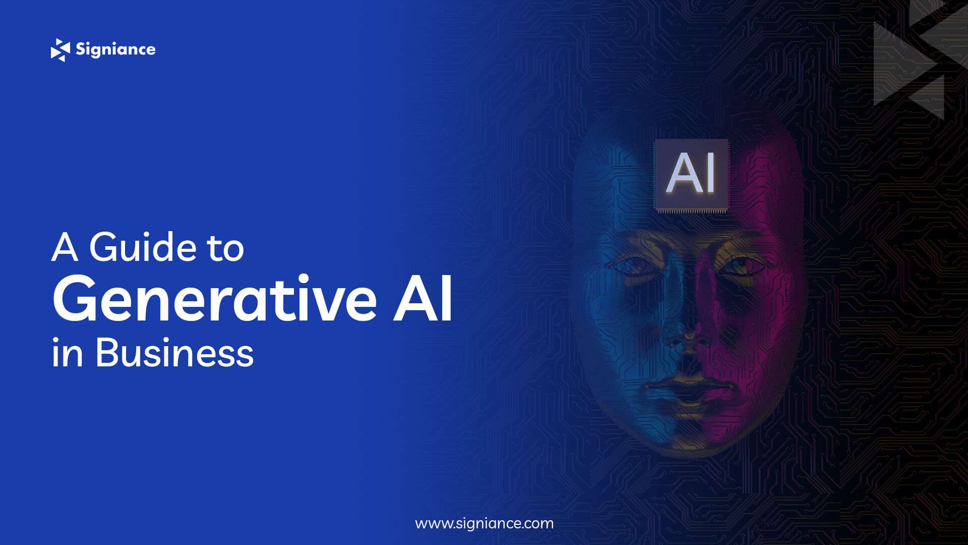 A Guide to Generative AI in Business - Signiance
