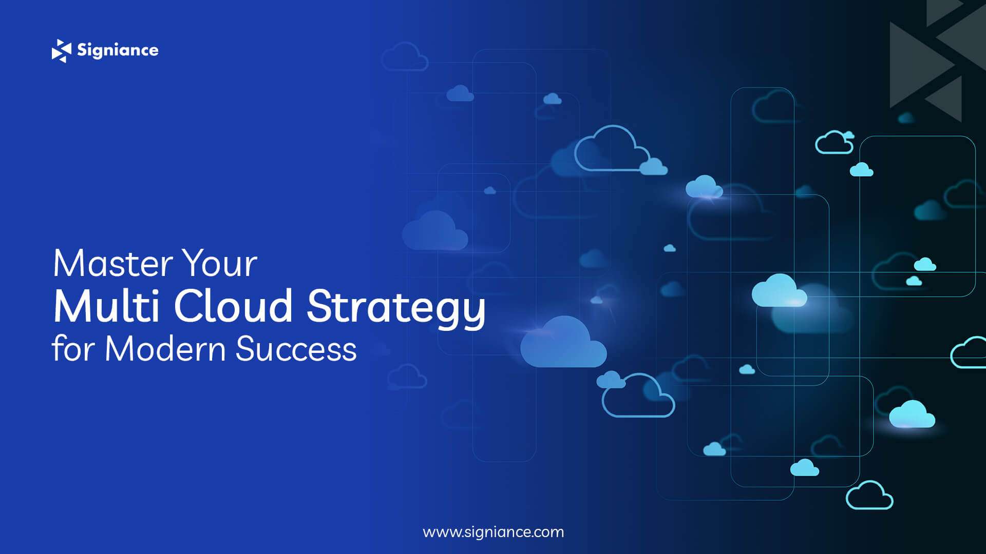 Master Your Multi Cloud Strategy for Modern Success - Signiance