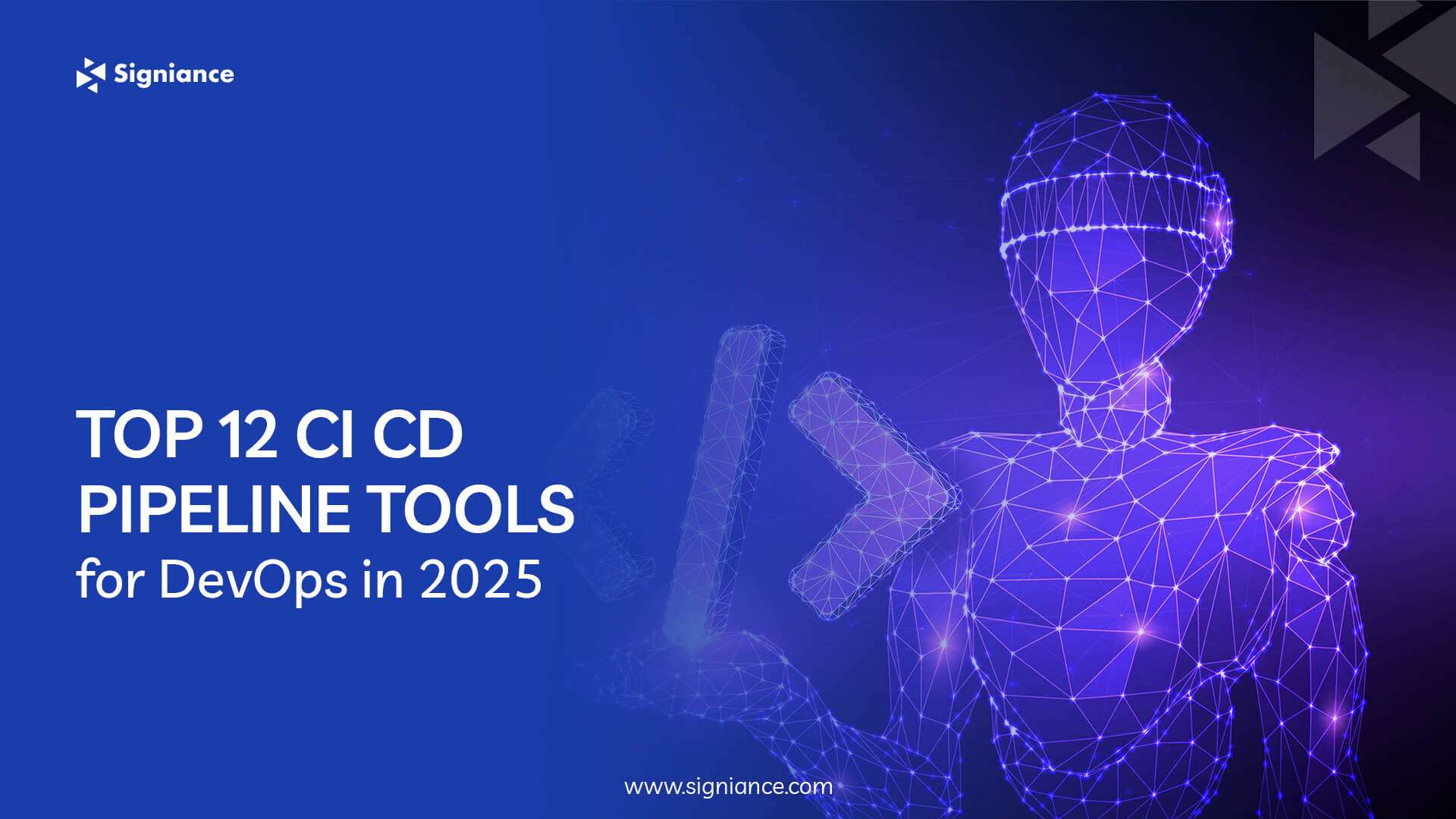 Top 12 CI CD Pipeline Tools for DevOps in 2025- Signiance