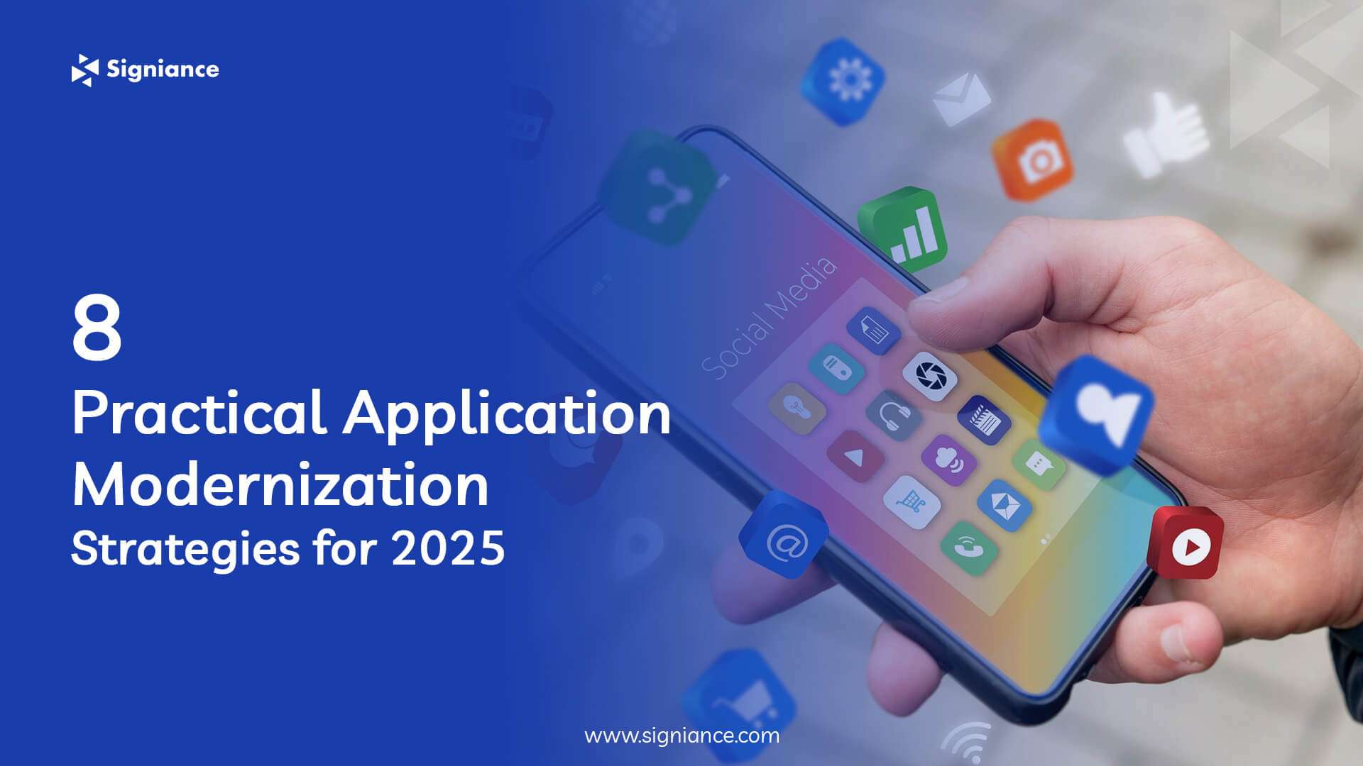 8 Practical Application Modernization Strategies for 2025 - Signiance