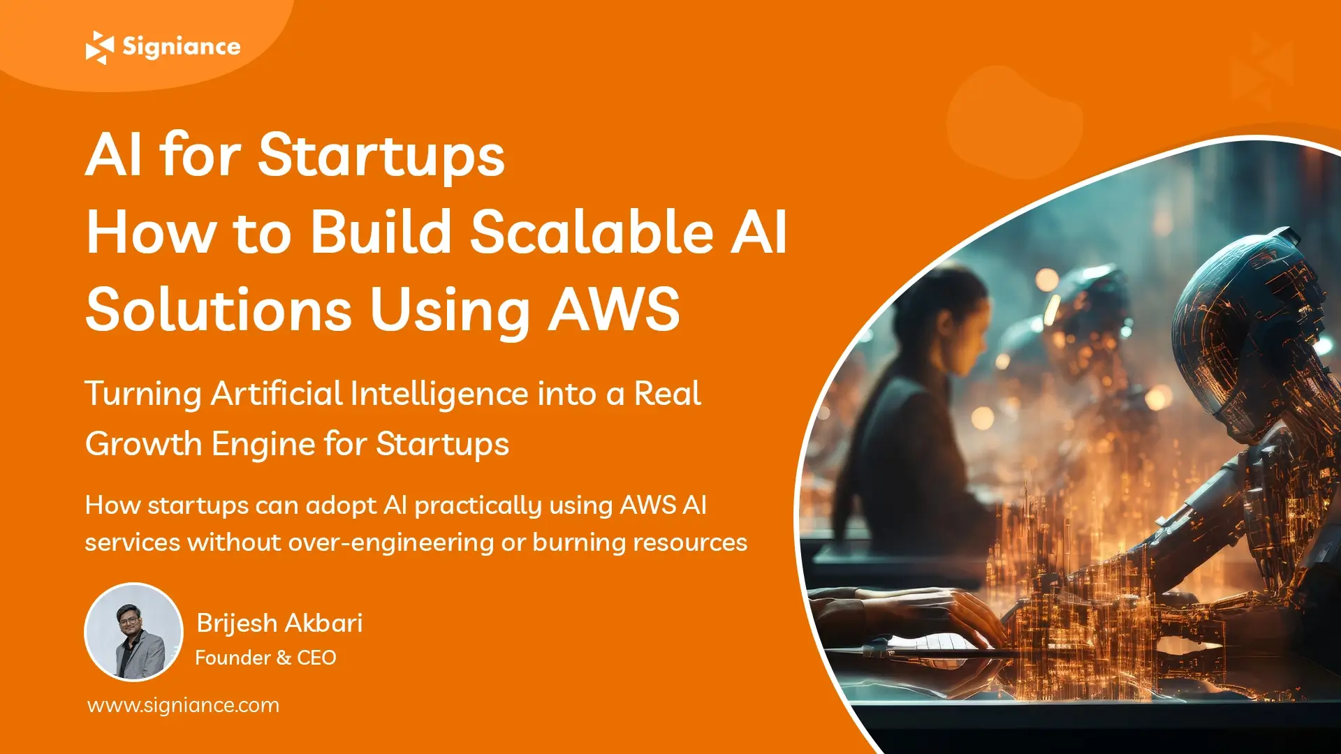 AI for Startups - Brijesh Akbari - Signiance