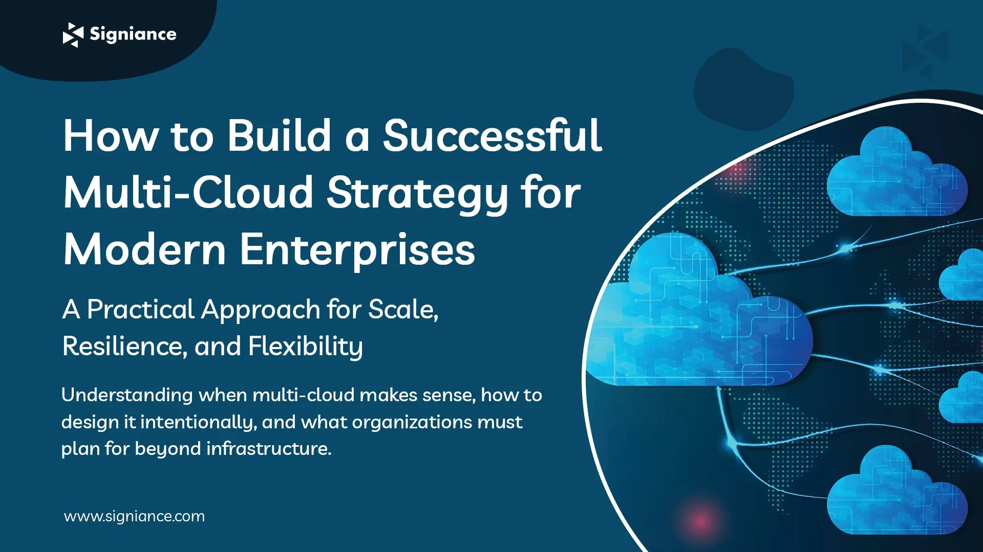 How to Build a Successful Multi-Cloud Strategy for Modern Enterprises - Signiance