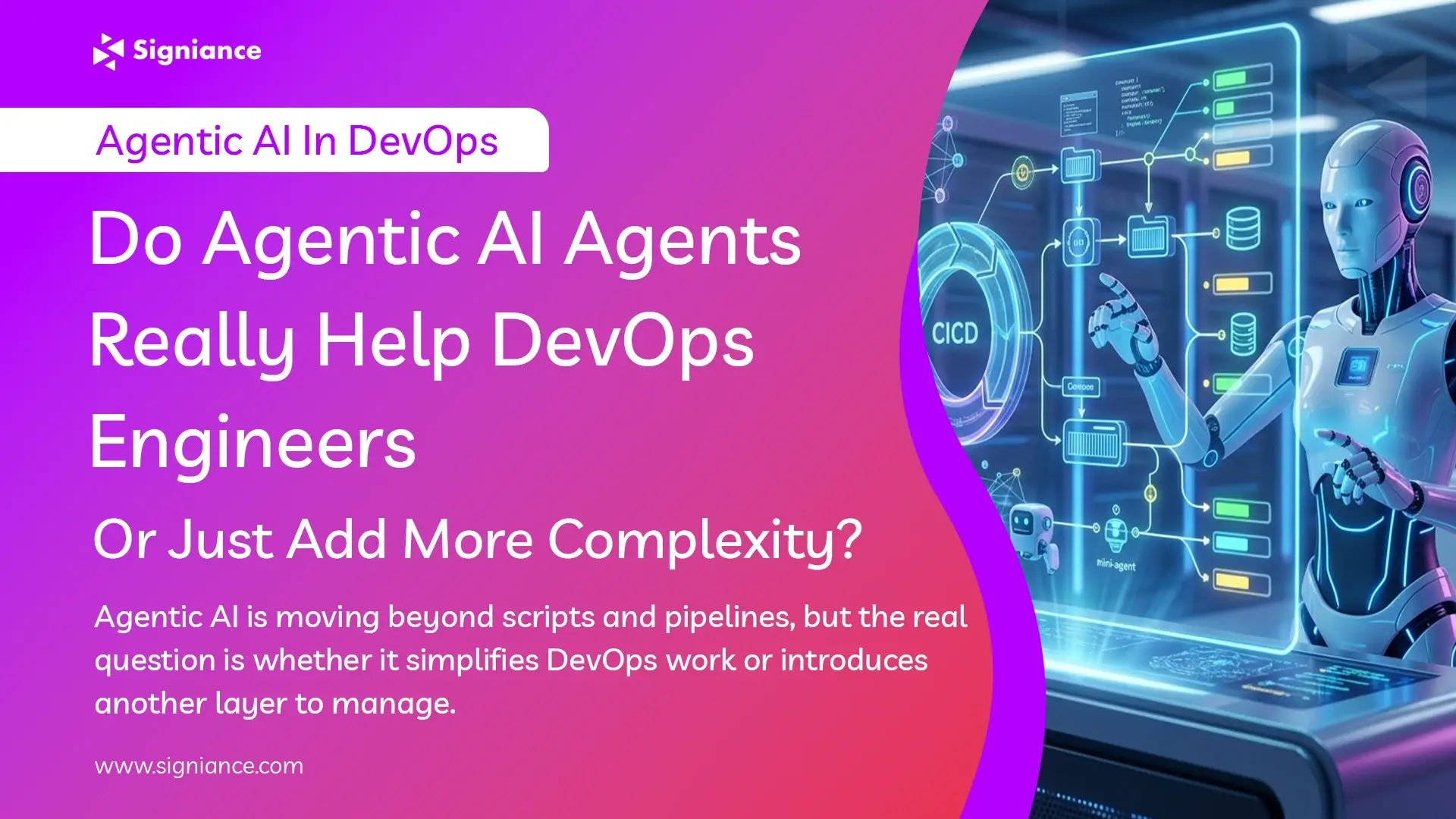 Do Agentic AI Agents Really Help DevOps Engineers - Signiance
