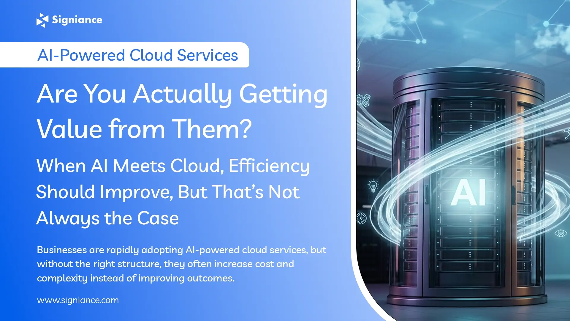 AI-Powered Cloud Services - Are You Actually Getting Value from Them - Signiance