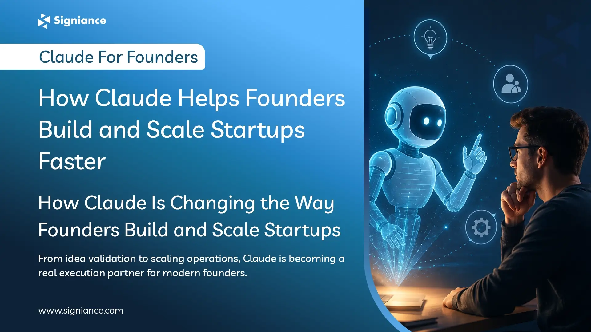 How Claude Helps Founders Build and Scale Startups Faster - Signiance