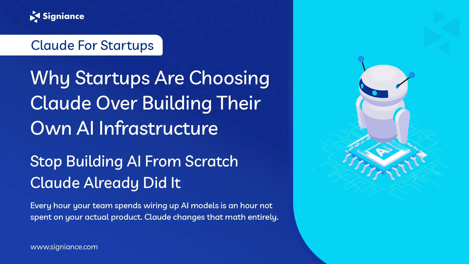 Why Startups Are Choosing Claude Over Building Their Own AI Infrastructure - Signiance