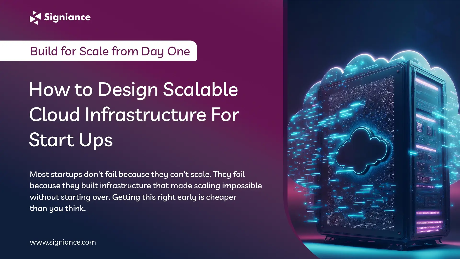 How to Design Scalable Cloud Infrastructure For Startups - Signiance
