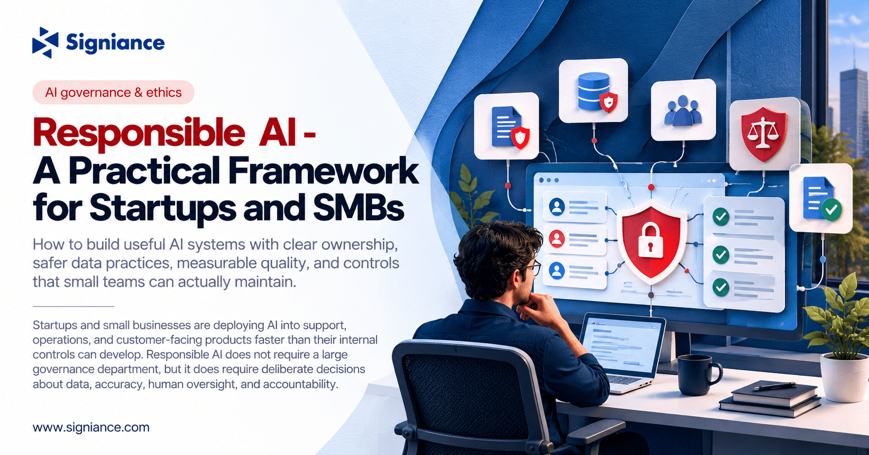 Responsible AI for Small Teams - Signiance